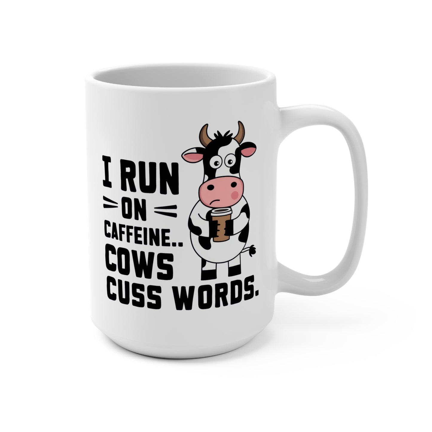 I Run on Caffeine Cows Cuss Words Mug Funny Farm Coffee Cup Country Humor Gift for Rancher Farmer Cow Lover Western Morning Drinkware