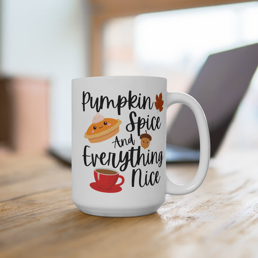 Pumpkin Spice and Everything Nice Mug Cute Fall Coffee Cup Autumn Gift for PSL Lovers Cozy Tea Drinkers or Seasonal Home Vibes