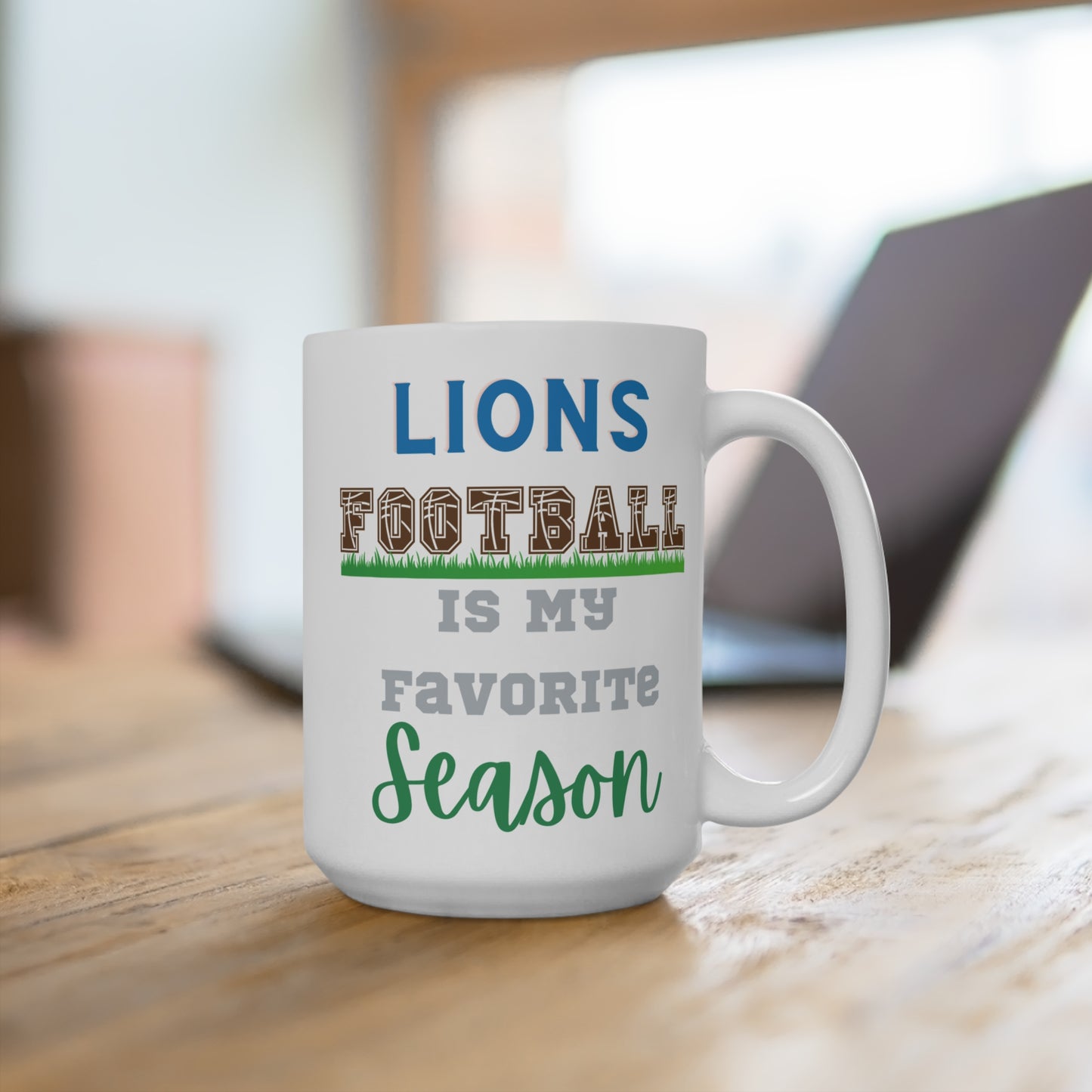 Lions Football Is My Favorite Season Mug Funny Detroit Fan Gift for NFL Lovers Game Day Coffee or Fall Tailgate Cup