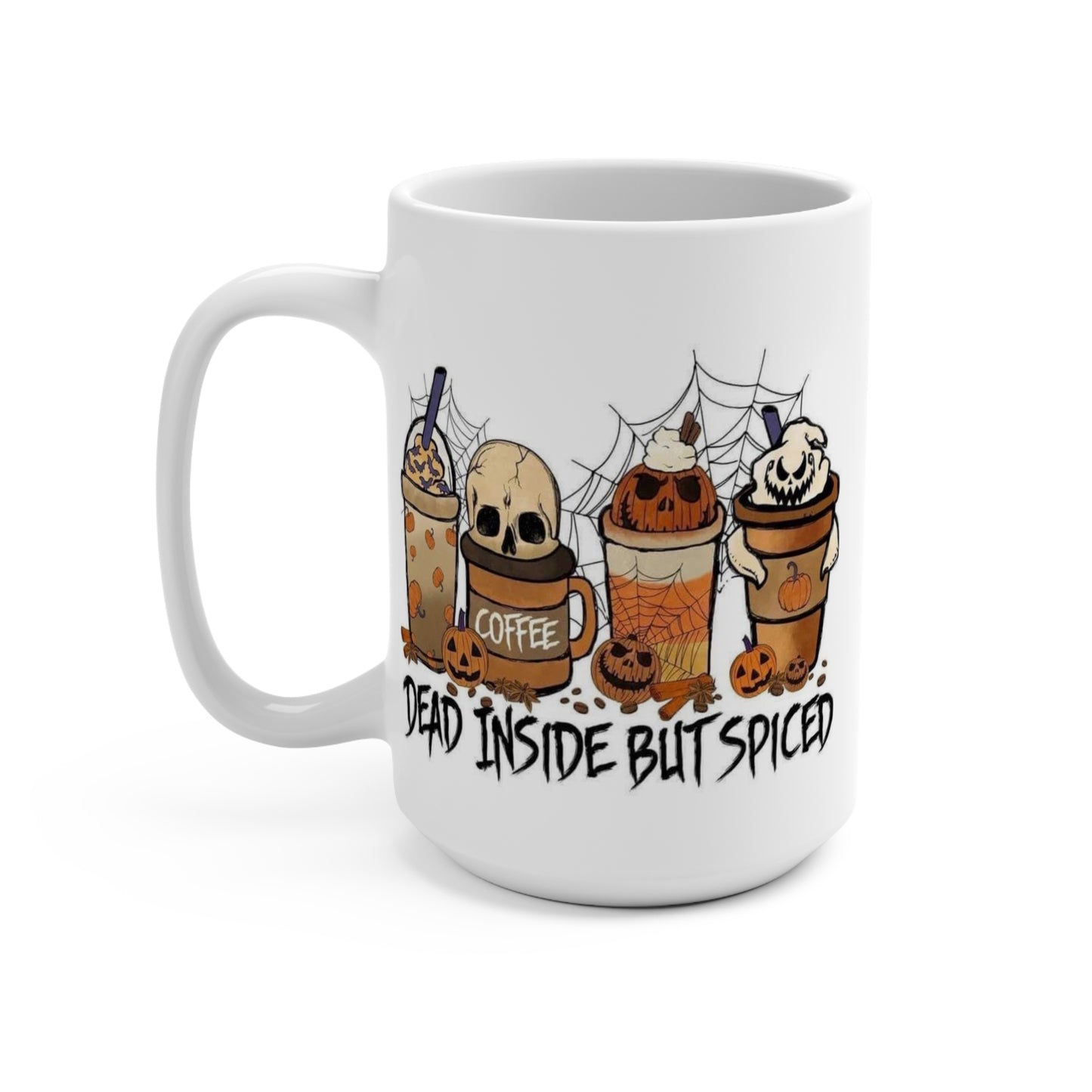 Dead Inside But Spiced Mug Funny Halloween Coffee Cup Fall Pumpkin Spice Lover Gift for Spooky Season Fans or Autumn Mood Vibes