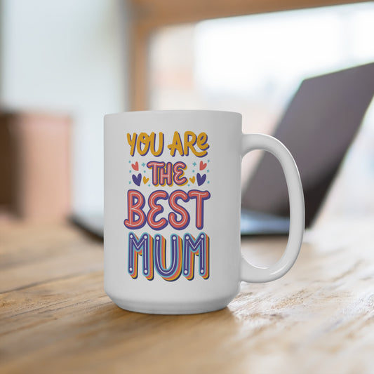 You Are the Best Mum Coffee Mug Cute Gift for Mother Tea Cup Birthday Present for Mum Mother’s Day Gift from Daughter or Son