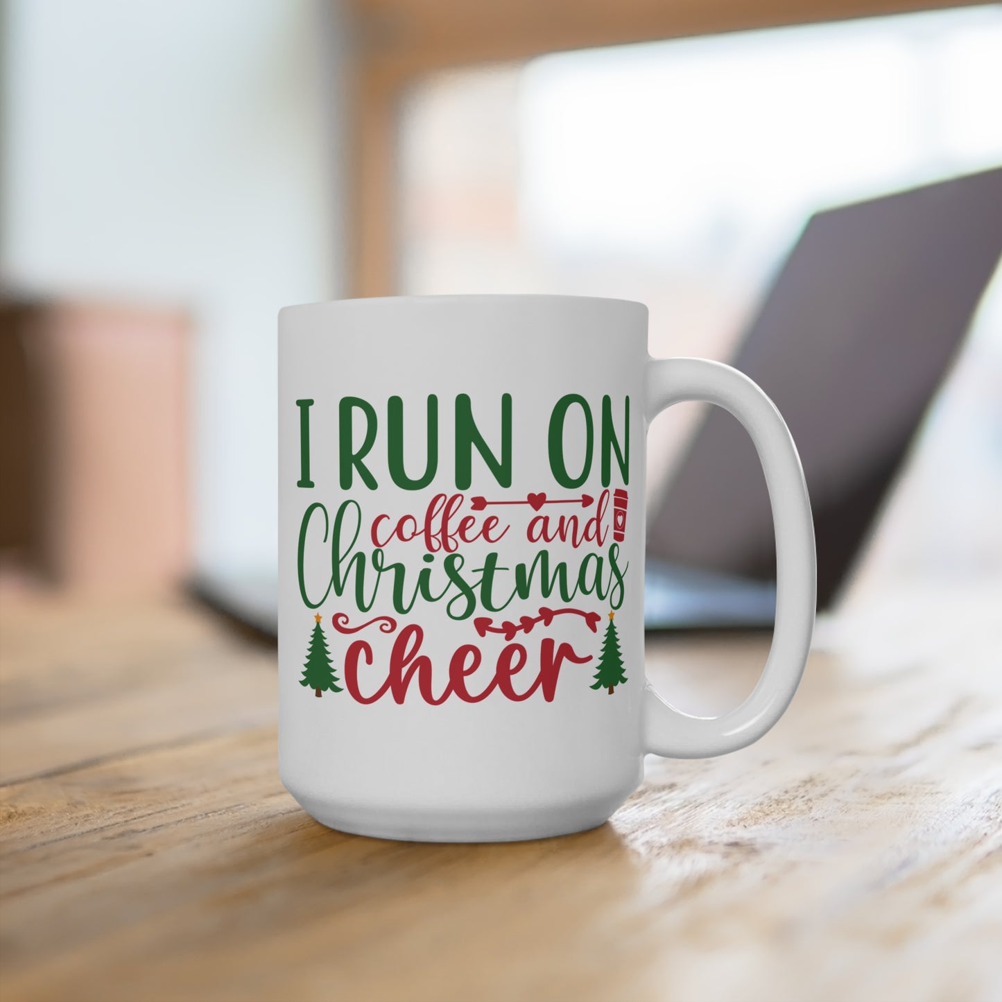 I Run on Coffee and Christmas Cheer Mug Funny Holiday Coffee Cup Festive Hot Cocoa Cup Christmas Gift for Coffee Lovers Holiday Morning Joy