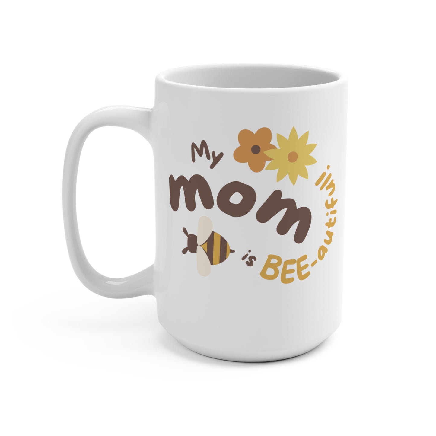 My Mom Is Bee-autiful Coffee Mug Cute Mother Gift Bee Theme Cup Mother’s Day Birthday Present for Mom from Daughter or Son