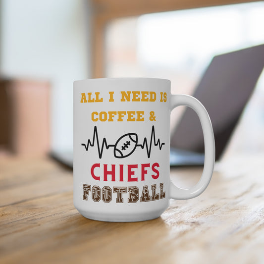 All I Need Is Coffee and Chiefs Football Mug Funny Kansas City Fan Gift for NFL Lovers Game Day Tailgate or Morning Coffee Cup