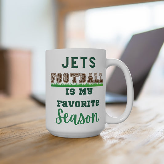 Jets Football Is My Favorite Season Mug Funny New York Fan Gift for NFL Lovers Game Day Coffee Cup or Fall Tailgate Vibes