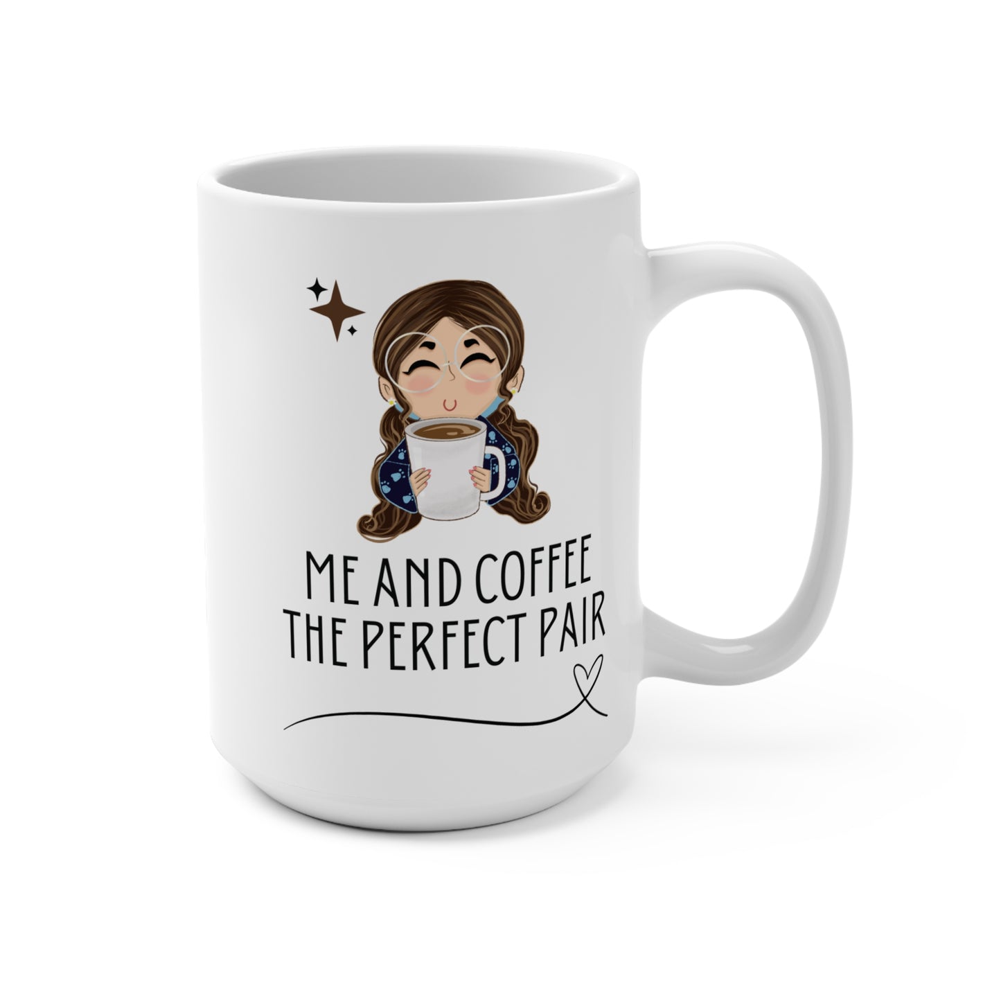 Me and Coffee The Perfect Pair Mug Cute Coffee Lover Gift 15oz Ceramic Cup for Work or Home Funny Morning Routine Mug