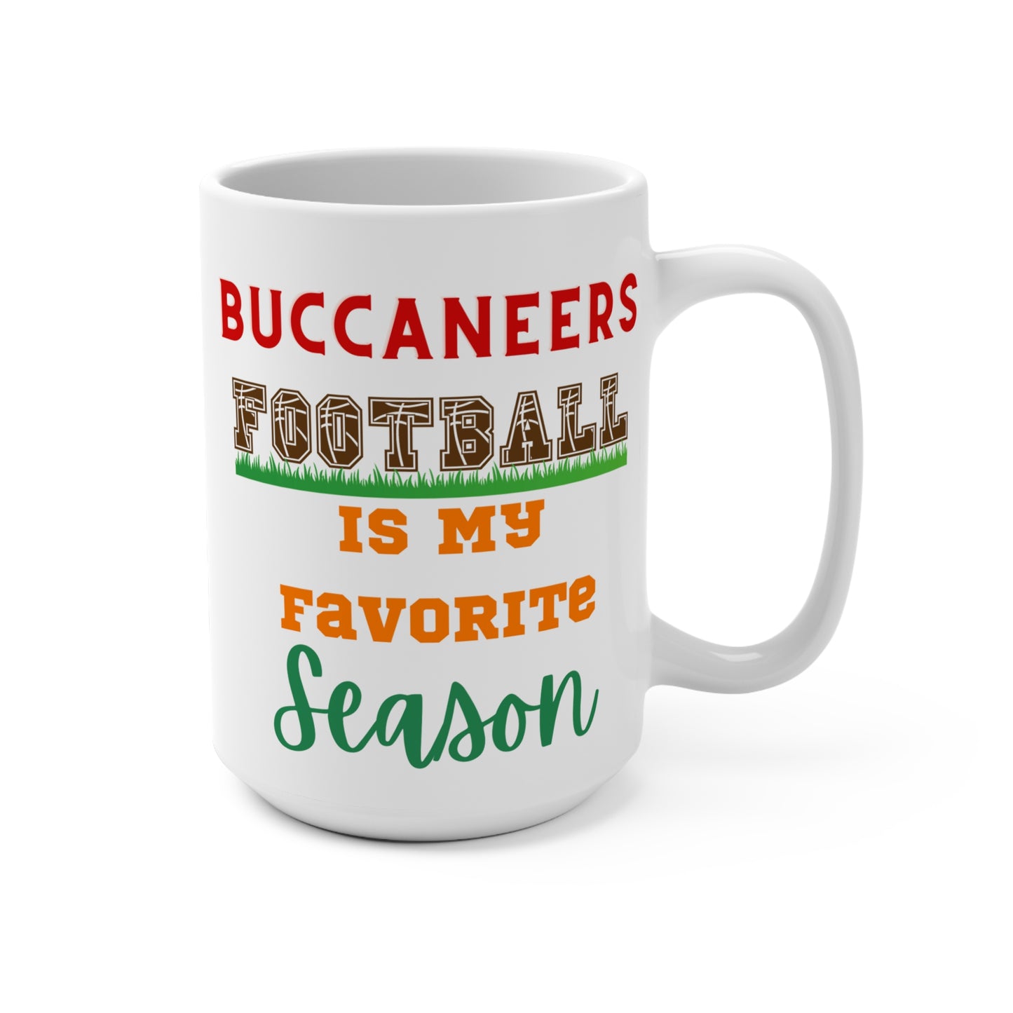 Buccaneers Football Is My Favorite Season Mug Funny Tampa Bay Fan Gift for NFL Lovers Game Day Coffee Cup or Fall Tailgate Vibes