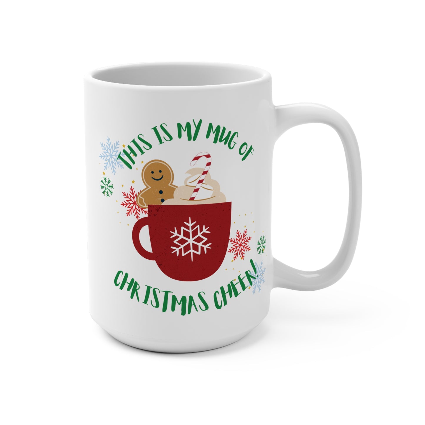 This Is My Mug of Christmas Cheer Coffee Mug Funny Holiday Cup Festive Gift for Him or Her Hot Cocoa Tea Christmas Mug