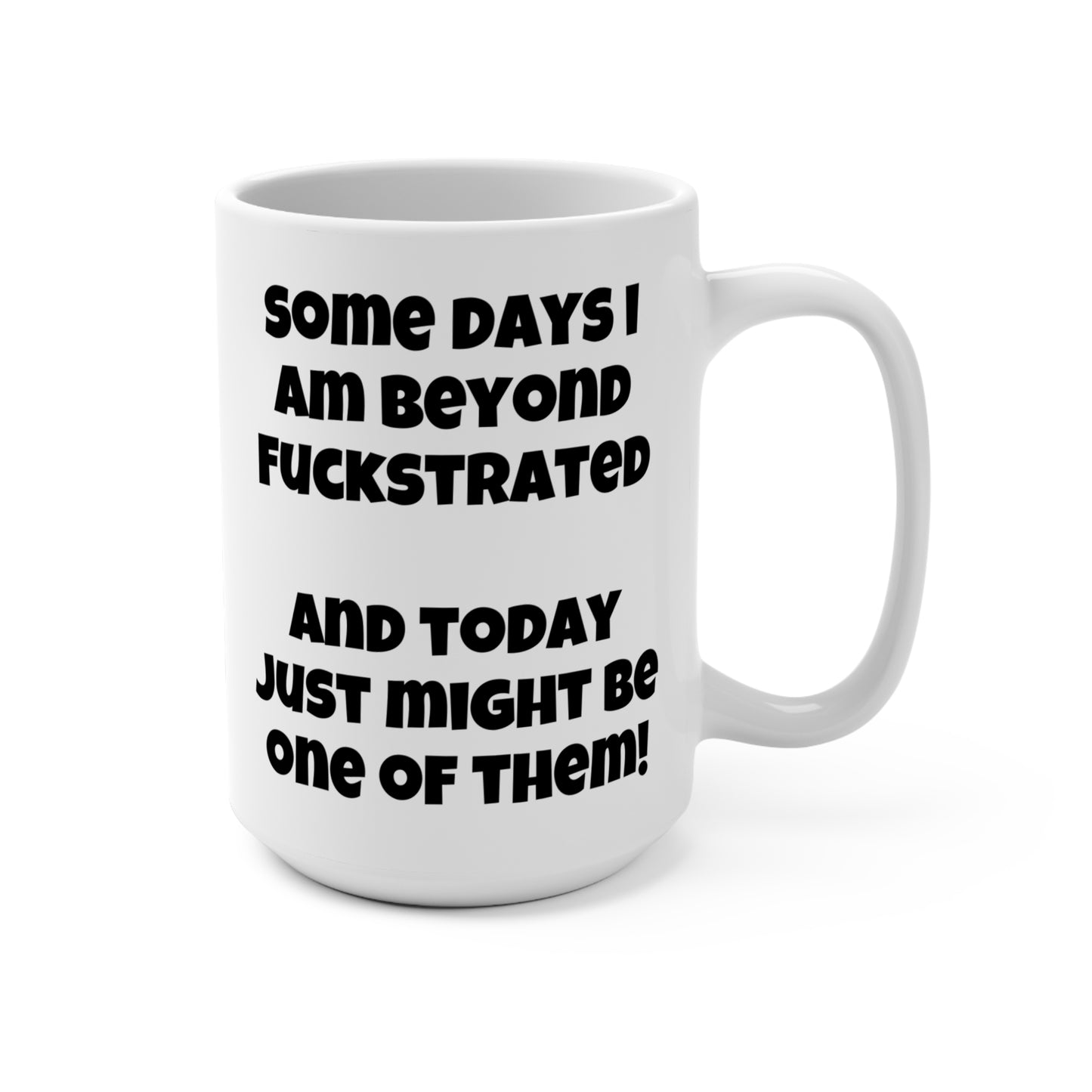 Beyond Fuckstrated Mug Funny Sarcastic Coffee Cup Relatable Gift for Coworkers Friends or Anyone Who’s Had One of Those Days