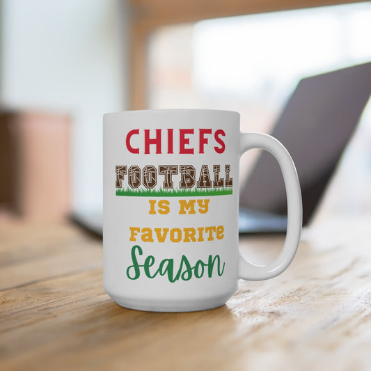 Chiefs Football Is My Favorite Season Mug Funny Kansas City Fan Gift for NFL Lovers Game Day Coffee or Fall Tailgate Cup