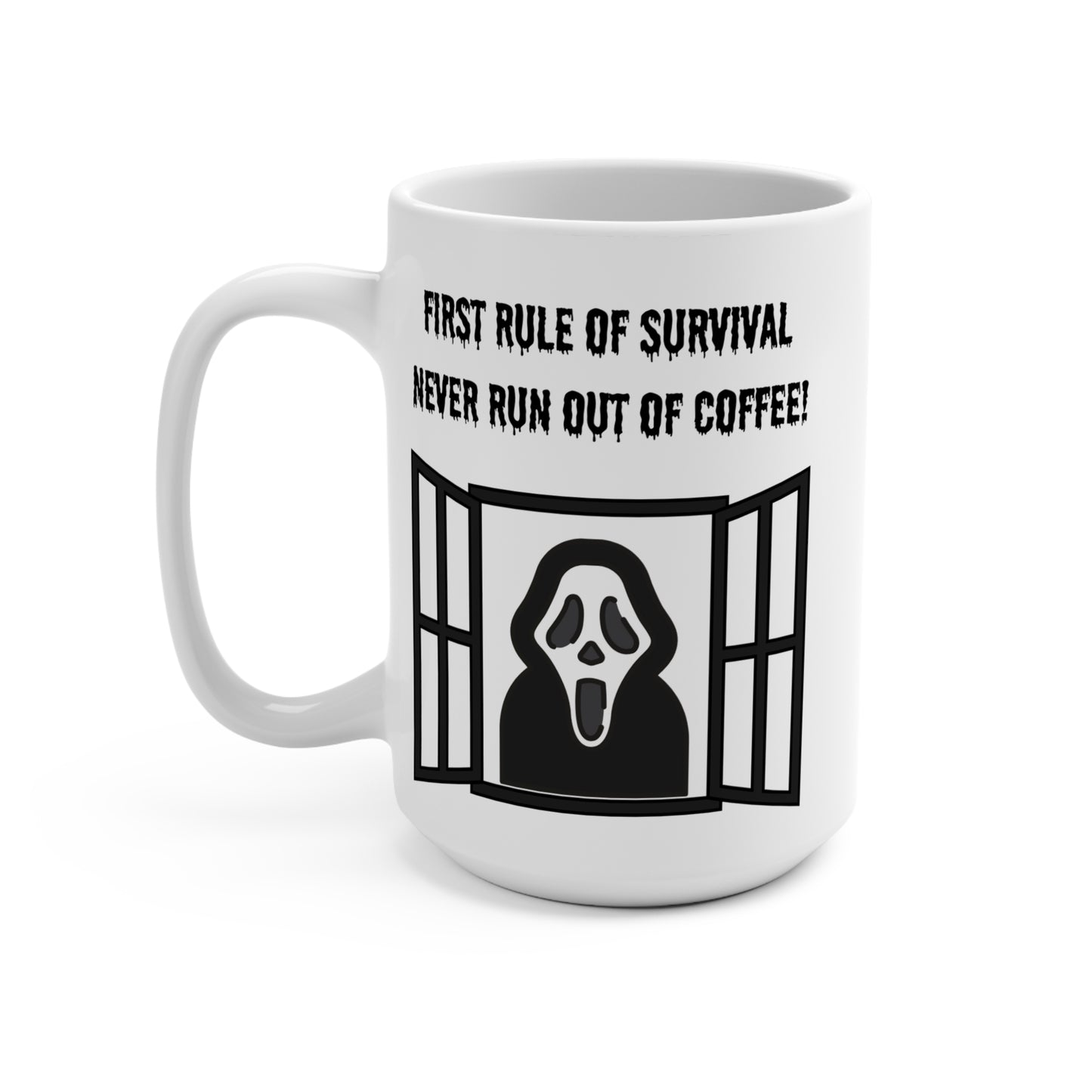 First Rule Survival Mug Scream Inspired Coffee Cup Funny Horror Fan Gift for Scary Movie Addict Halloween or Creepy Morning Vibes