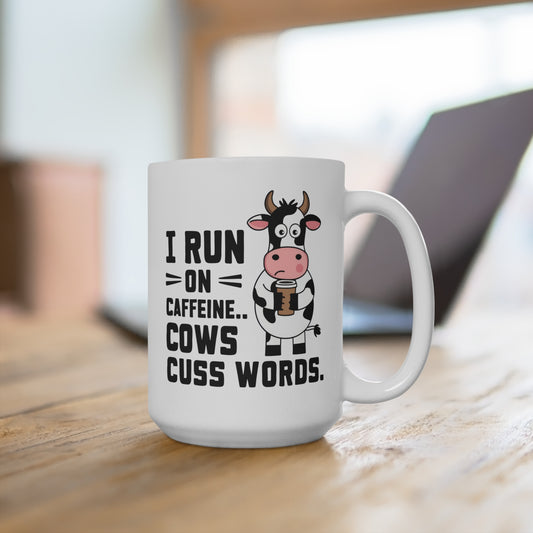 I Run on Caffeine Cows Cuss Words Mug Funny Farm Coffee Cup Country Humor Gift for Rancher Farmer Cow Lover Western Morning Drinkware