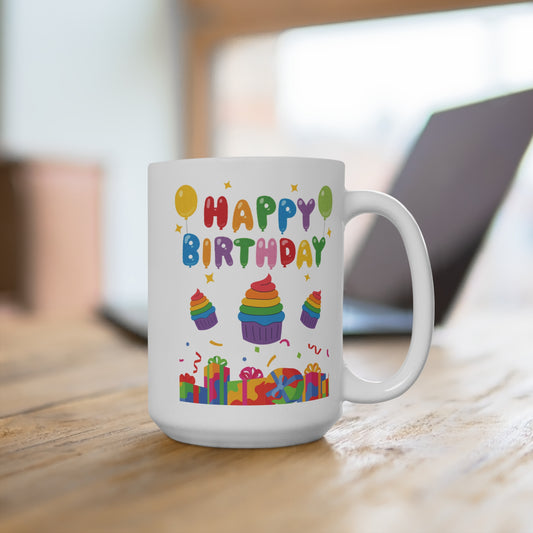 Happy Birthday Mug with Rainbow Balloons Cupcakes and Presents Fun 15oz Ceramic Coffee Cup Celebration Gift for Her or Him