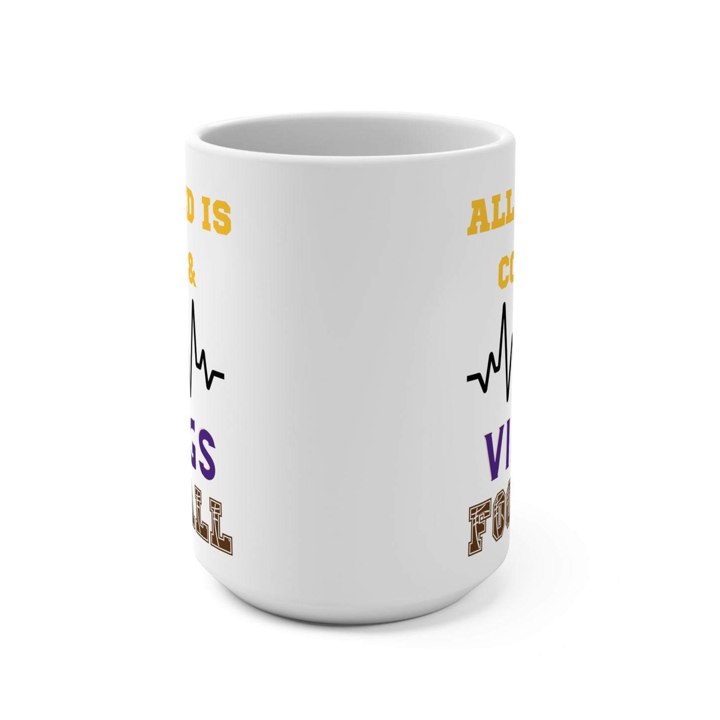All I Need Is Coffee and Vikings Football Mug Funny Minnesota Fan Gift for NFL Lovers Game Day Tailgate or Morning Coffee Cup
