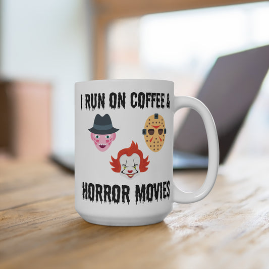 I Run on Coffee and Horror Movies Mug Funny Halloween Cup for Horror Fans Spooky Gift Idea for Halloween Lovers or Creepy Coffee Addicts
