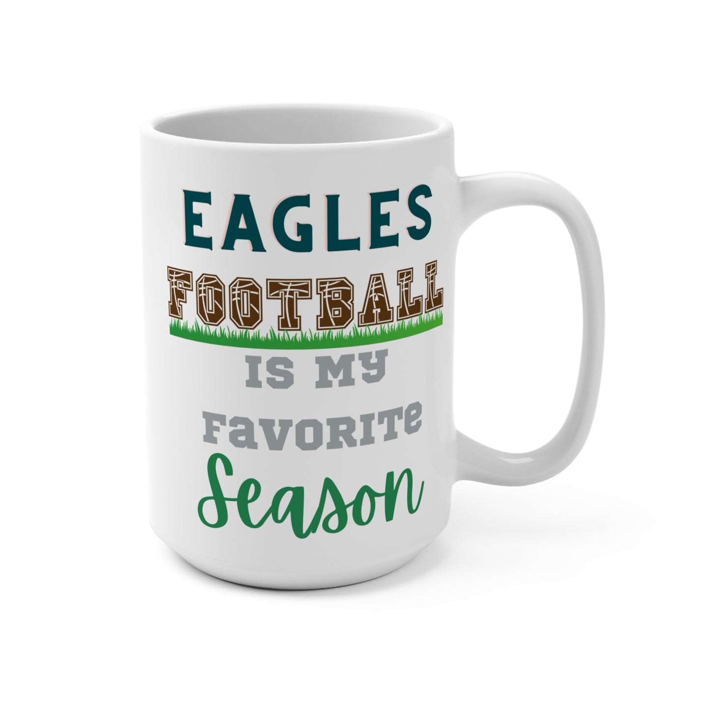 Eagles Football Is My Favorite Season Mug Funny Philadelphia Fan Gift for NFL Lovers Game Day Coffee Cup or Fall Tailgate Vibes