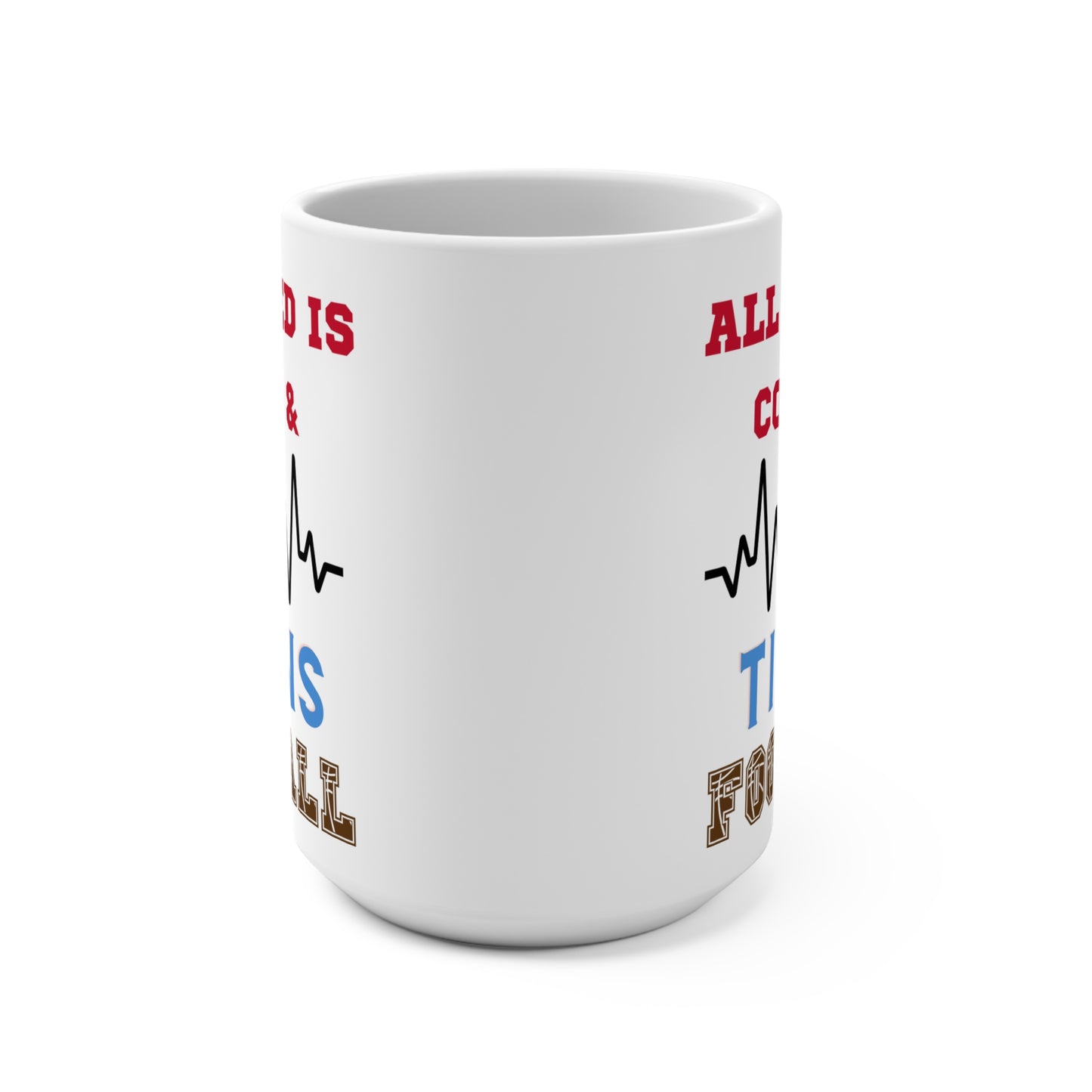All I Need Is Coffee and Titans Football Mug Funny Tennessee Fan Gift for NFL Lovers Game Day Tailgate or Morning Coffee Cup
