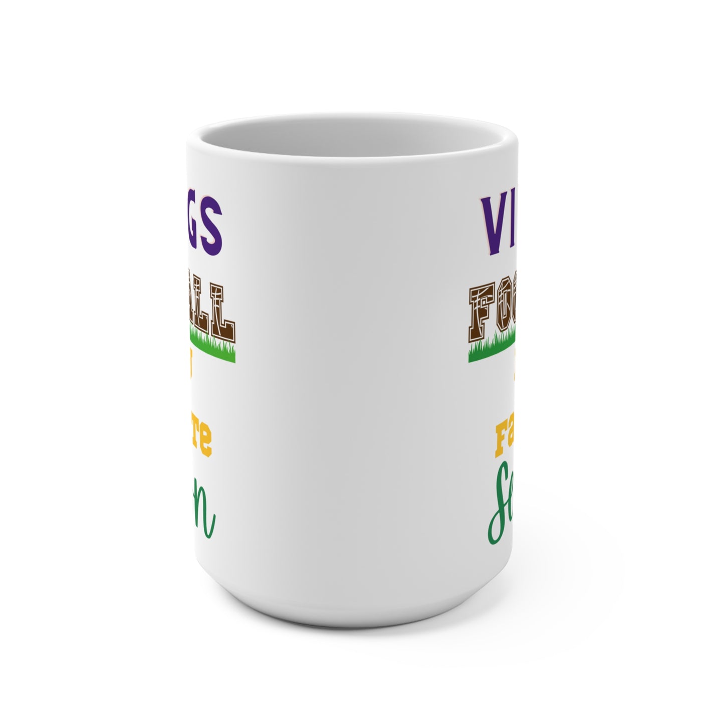 Vikings Football Is My Favorite Season Mug Funny Minnesota Fan Gift for NFL Lovers Game Day Coffee or Fall Tailgate Cup