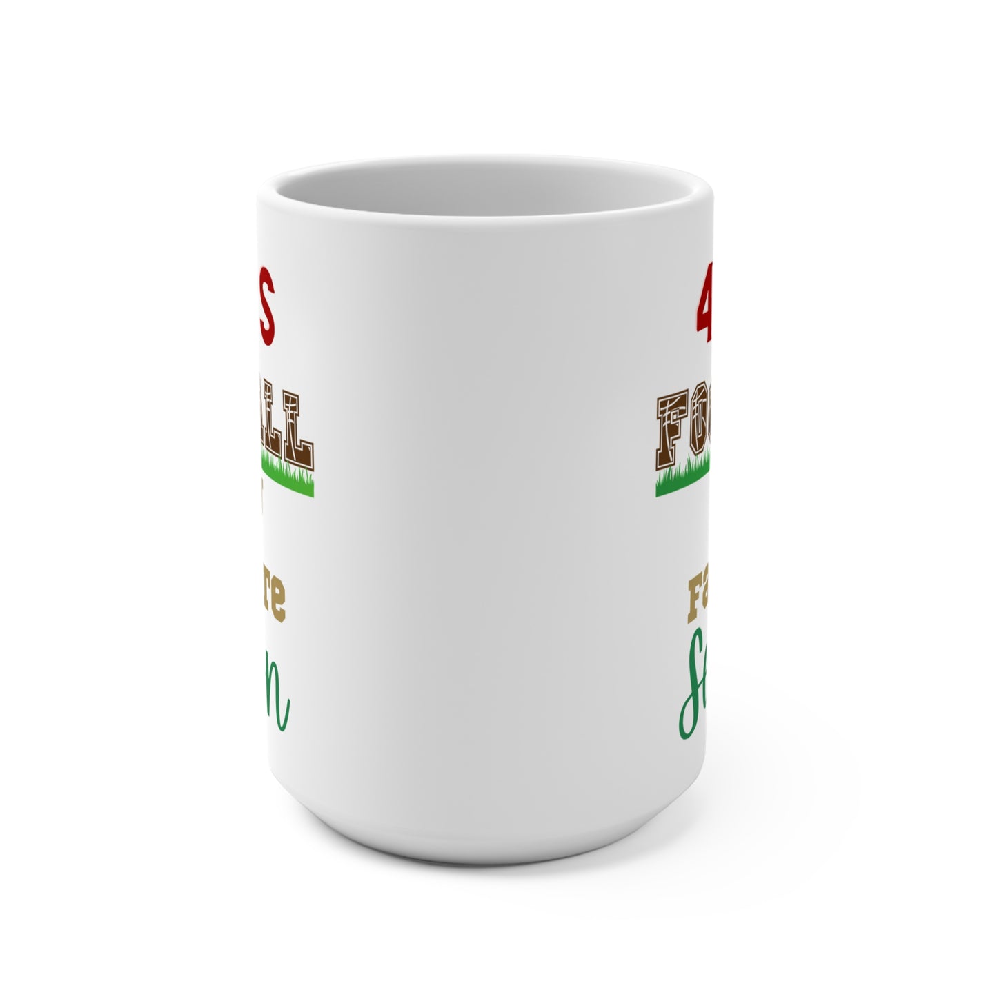 49ers Football Is My Favorite Season Mug Funny San Francisco Fan Gift for NFL Lovers Game Day Coffee or Fall Tailgate Vibes