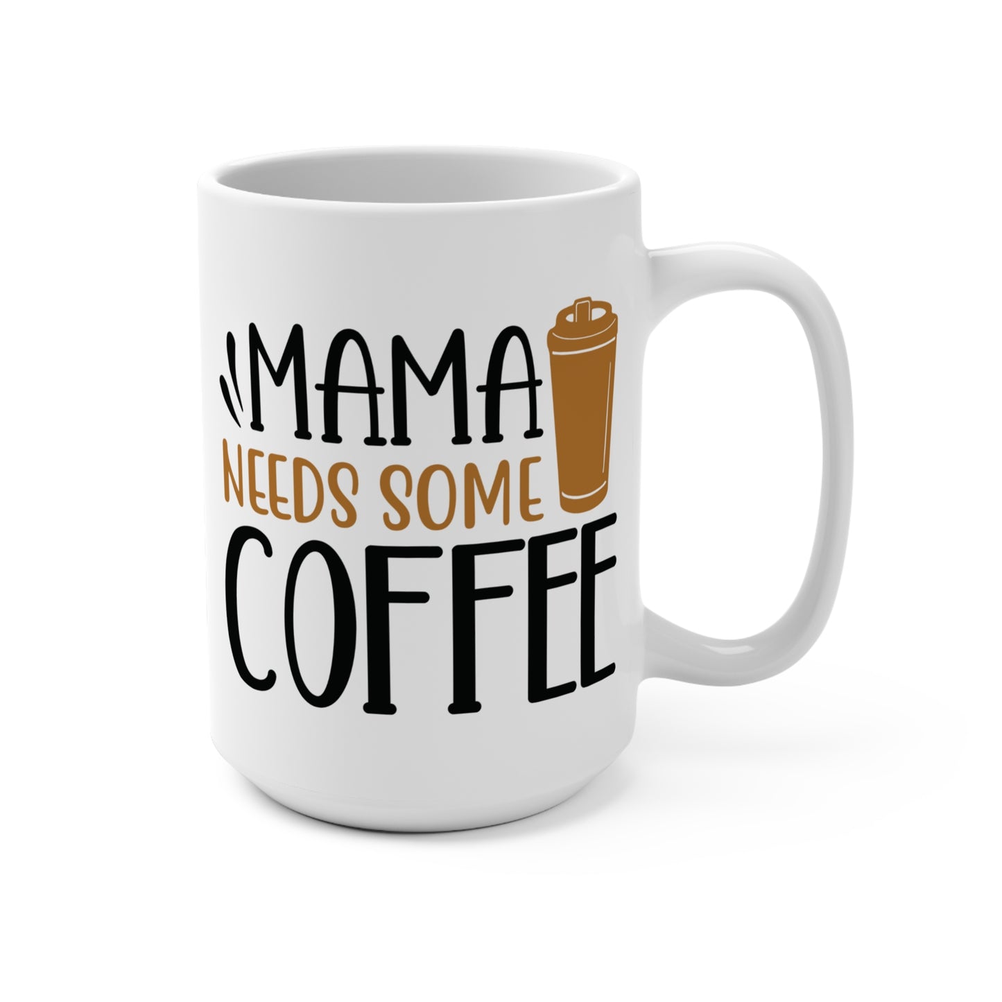 Mama Needs Some Coffee Mug Funny Mom Life Coffee Cup Gift for Tired Moms Mother's Day Mug New Mom Gift Ceramic Mug Cute Relatable Drinkware