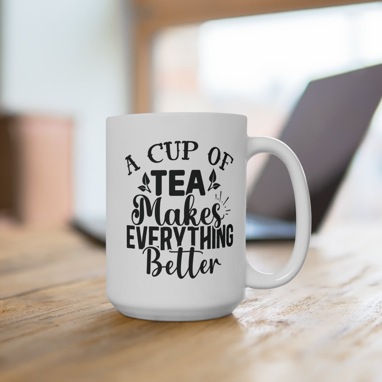 A Cup of Tea Makes Everything Better Cozy Tea Lover Gift Ceramic Cup Comfort Quote Mug Self Care Drinkware Gift for Her Warm Beverage Cup