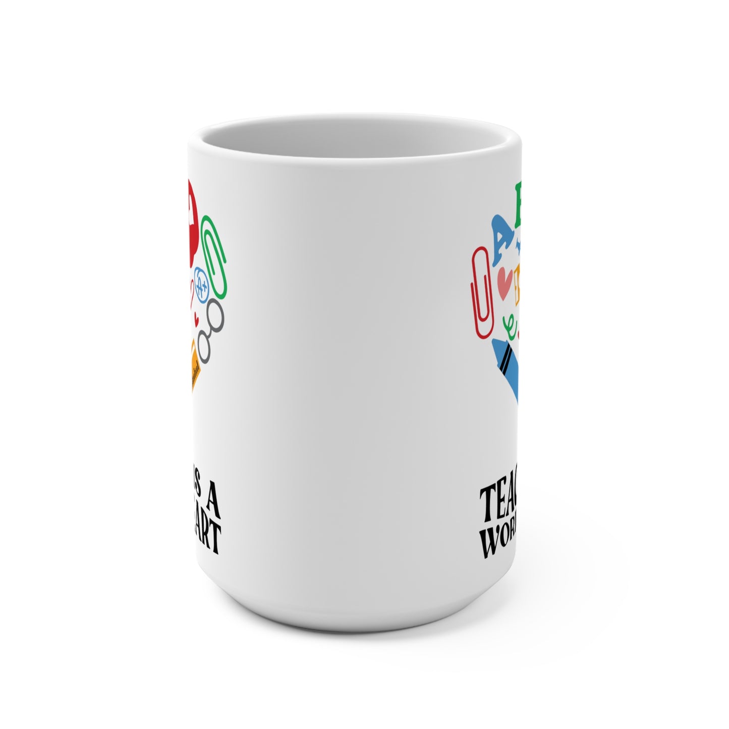Teaching Is a Work of Heart Mug 15oz Ceramic Coffee Cup Teacher Appreciation Gift Back to School Mentor Thank You Present