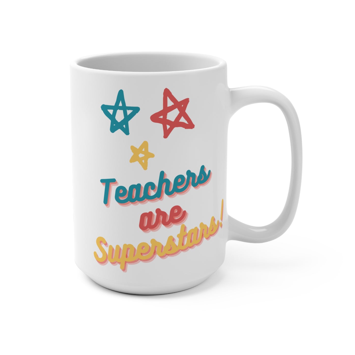 Teachers Are Superstars Mug 15oz Ceramic Coffee Cup Appreciation Gift for Teacher Mentor Educator Back to School