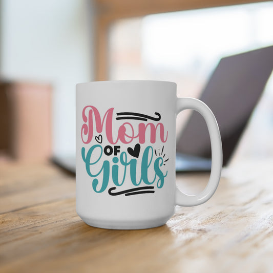 Mom of Girls Coffee Mug Cute Mother Gift for Mom with Daughters Large Ceramic Cup Mother’s Day Birthday Present