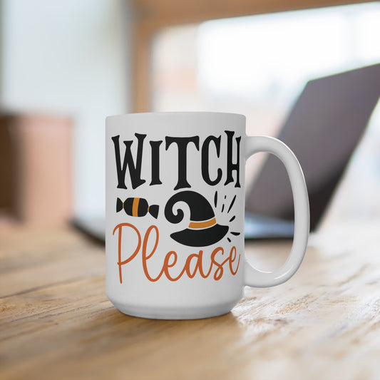Witch Please Mug Funny Halloween Coffee Cup Sassy Witchy Gift for Her Fall Spooky Season Ceramic Mug Gothic Humor Drinkware Magic Vibes