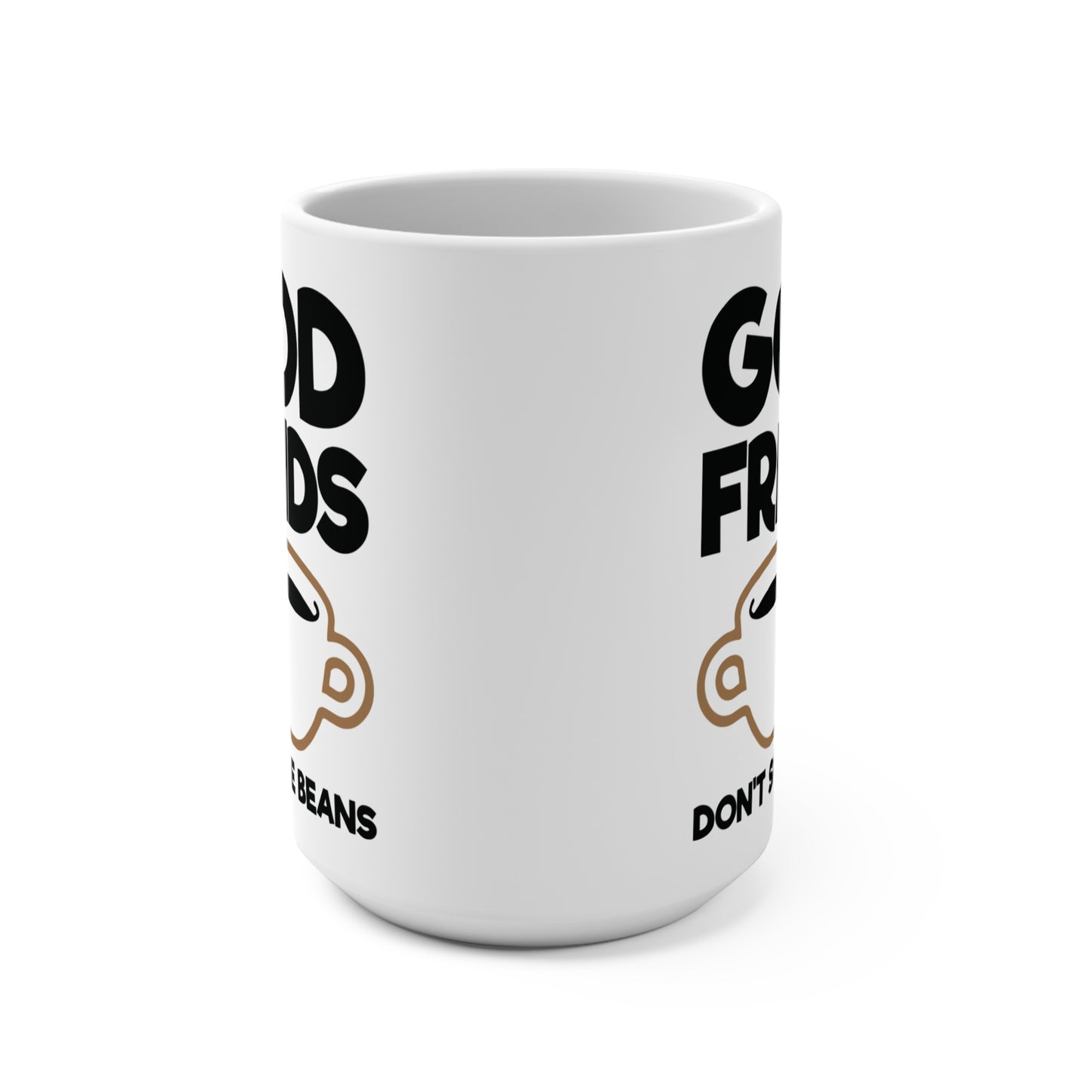 Good Friends Don't Spill the Beans Mug Funny Friendship Coffee Cup Secret Keeper Gift for Her Bestie Mug Trust Quote Cute Ceramic Cup