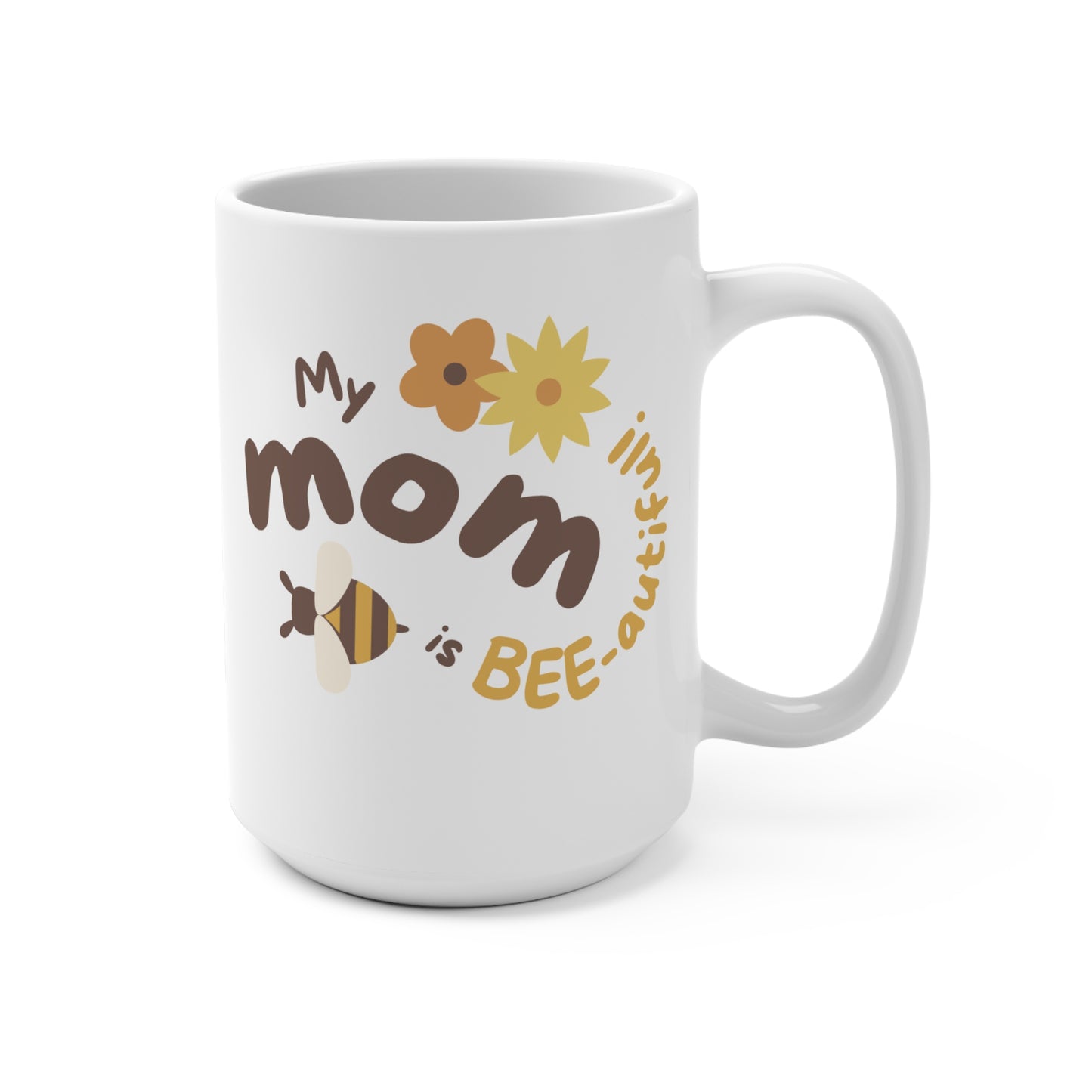 My Mom Is Bee-autiful Coffee Mug Cute Mother Gift Bee Theme Cup Mother’s Day Birthday Present for Mom from Daughter or Son