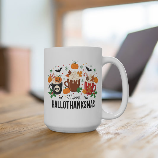 Funny Happy Hallothanksmas Mug 15oz Ceramic Coffee Cup Halloween Thanksgiving Christmas Gift for Holiday Lovers