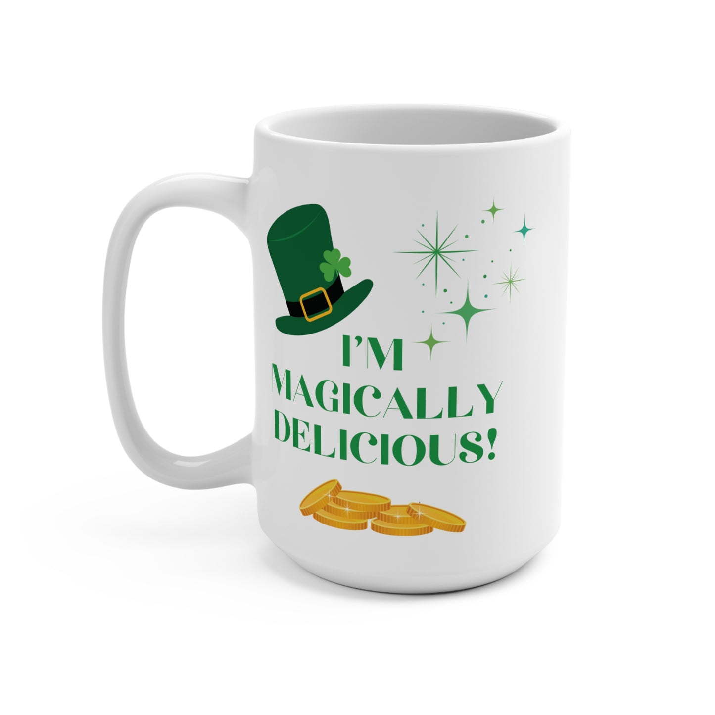 I’m Magically Delicious Coffee Mug Funny Cute Cup St Patrick’s Day Gift for Him or Her Shamrock Clover Holiday Mug