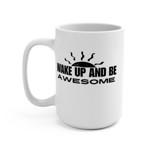 Wake Up and Be Awesome Coffee Mug Motivational Morning Quote Cup Positive Vibes Gift for Work Home Office Tea or Cocoa