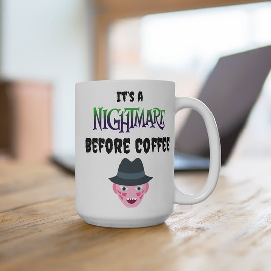 It’s a Nightmare Before Coffee Mug Funny Freddy Inspired Cup Horror Movie Gift for Scary Film Fans Halloween or Creepy Morning Mood