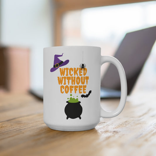 Wicked Without Coffee Mug Funny Witchy Halloween Cup Spooky Fall Gift for Coffee Lovers Magic Morning or Office Humor Vibes