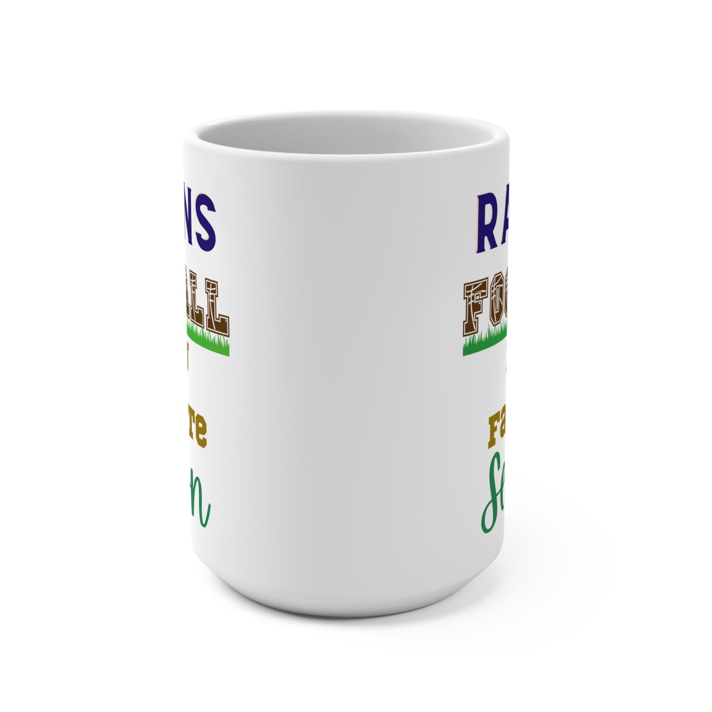 Ravens Football Is My Favorite Season Mug Funny Baltimore Fan Gift for NFL Lovers Game Day Coffee or Fall Tailgate Cup