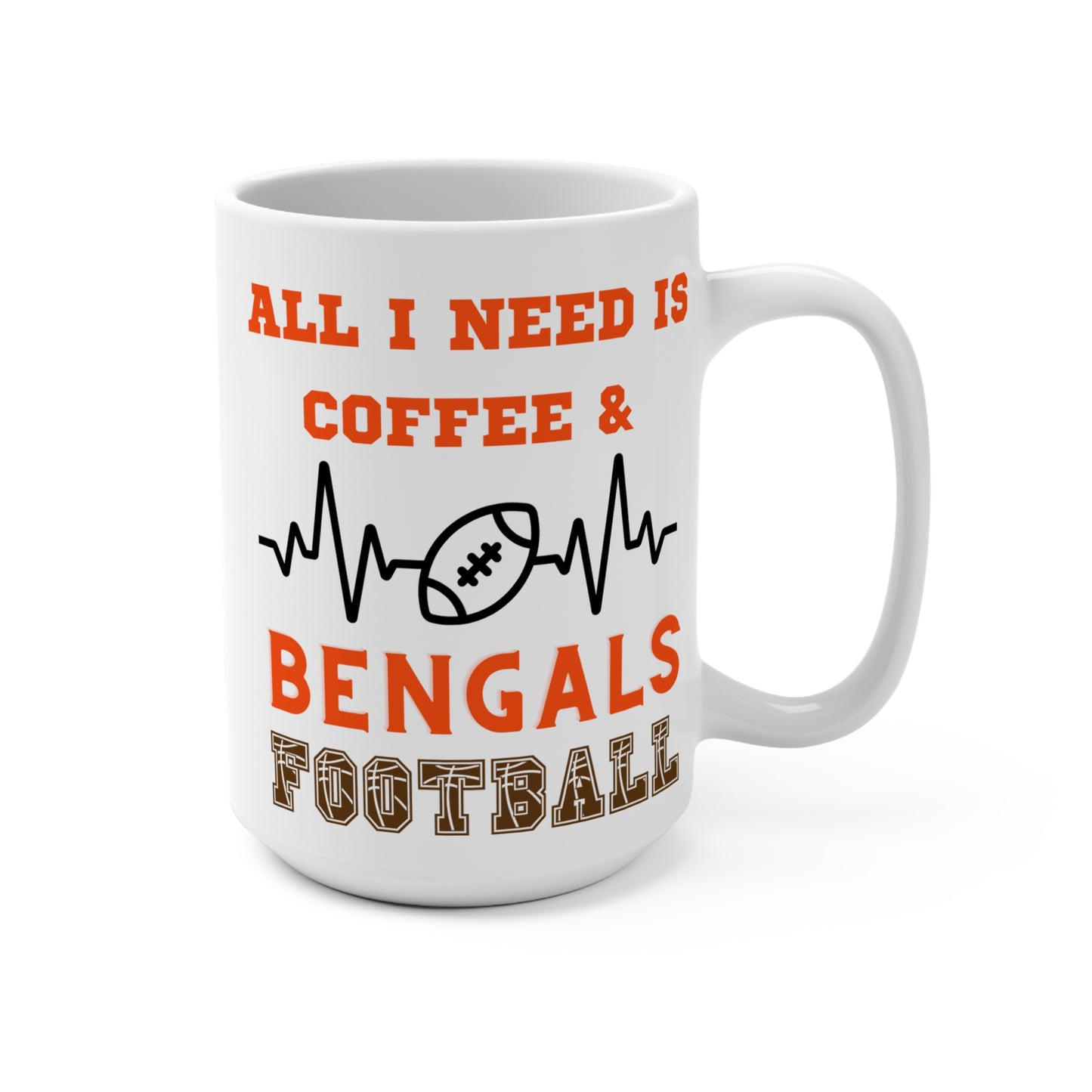 All I Need Is Coffee and Bengals Football Mug Funny Cincinnati Fan Gift for NFL Lovers Game Day Morning or Tailgate Coffee Cup