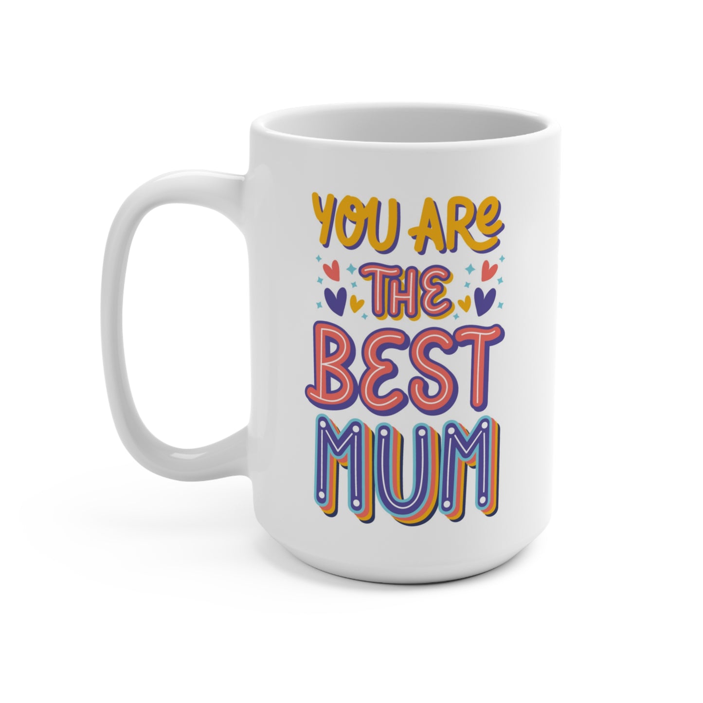 You Are the Best Mum Coffee Mug Cute Gift for Mother Tea Cup Birthday Present for Mum Mother’s Day Gift from Daughter or Son